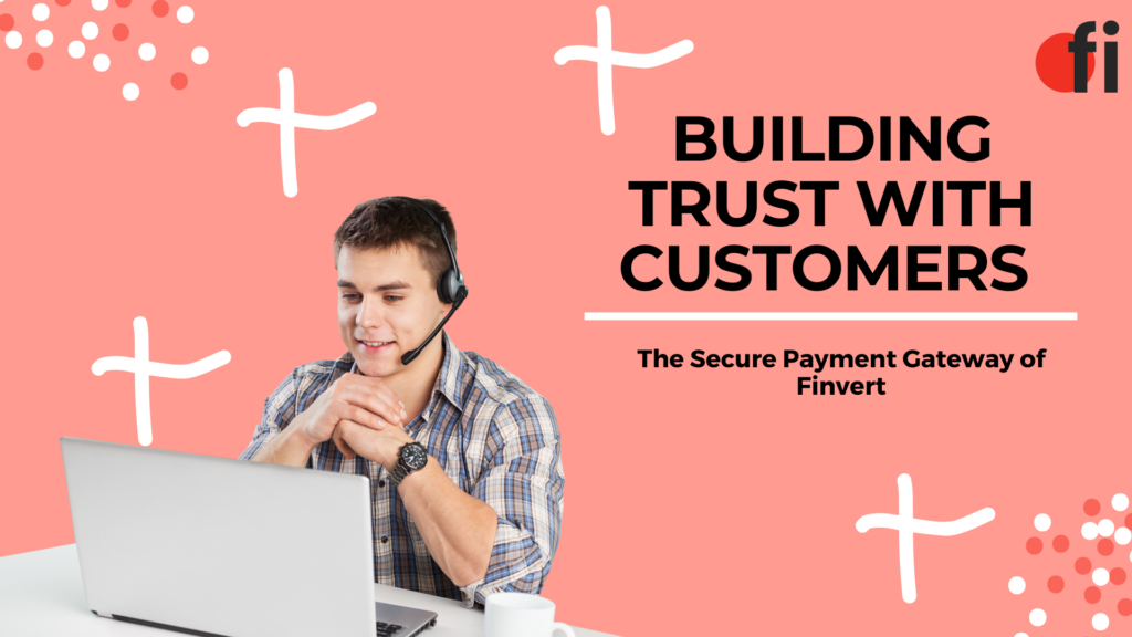Building Trust with Customers: